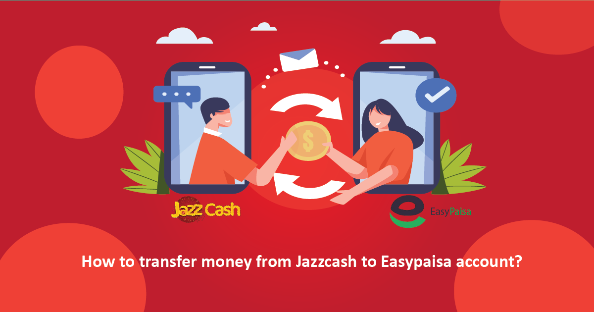 How to Transfer Money from JazzCash to EasyPaisa Account?