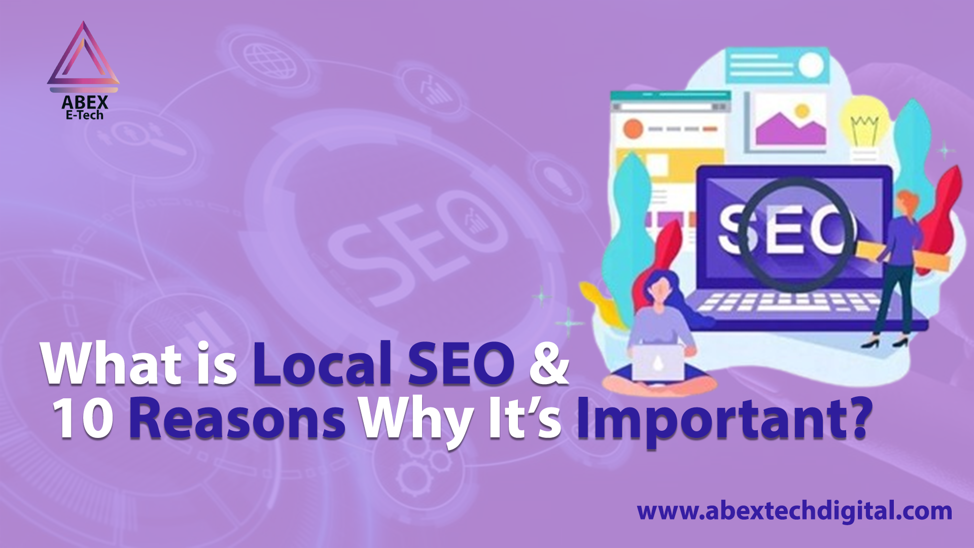 What is Local SEO and 10 Reasons Why It’s Important